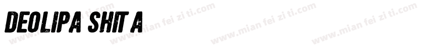 Deolipa Shita字体转换